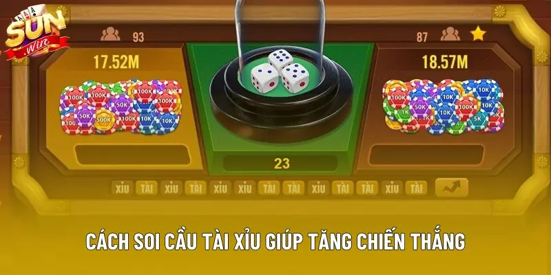 Cách soi cầu tài xỉu giúp tăng chiến thắng Cách soi cầu tài xỉu giúp tăng chiến thắng