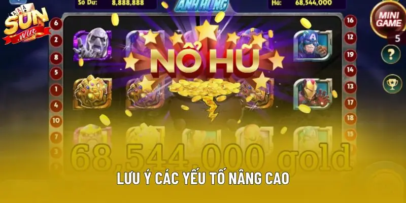 Lưu ý các yếu tố nâng cao
